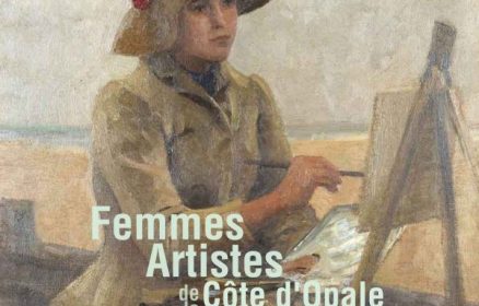 Exposition :  » Femmes artistes de la côte d’Opale 1880 – 1930 « 
